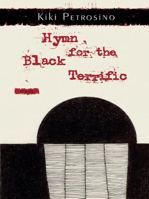 cover image of Hymn for the Black Terrific